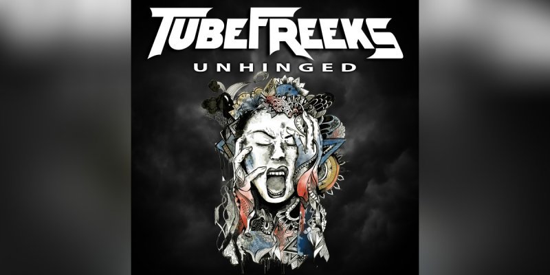 Tubefreeks - Unhinged - Reviewed by Powerplay Rock & Metal Magazine!