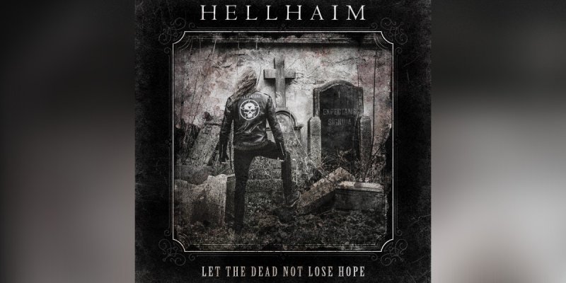 HELLHAIM - Let the Dead Not Lose Hope - Reviewed by metalcrypt!