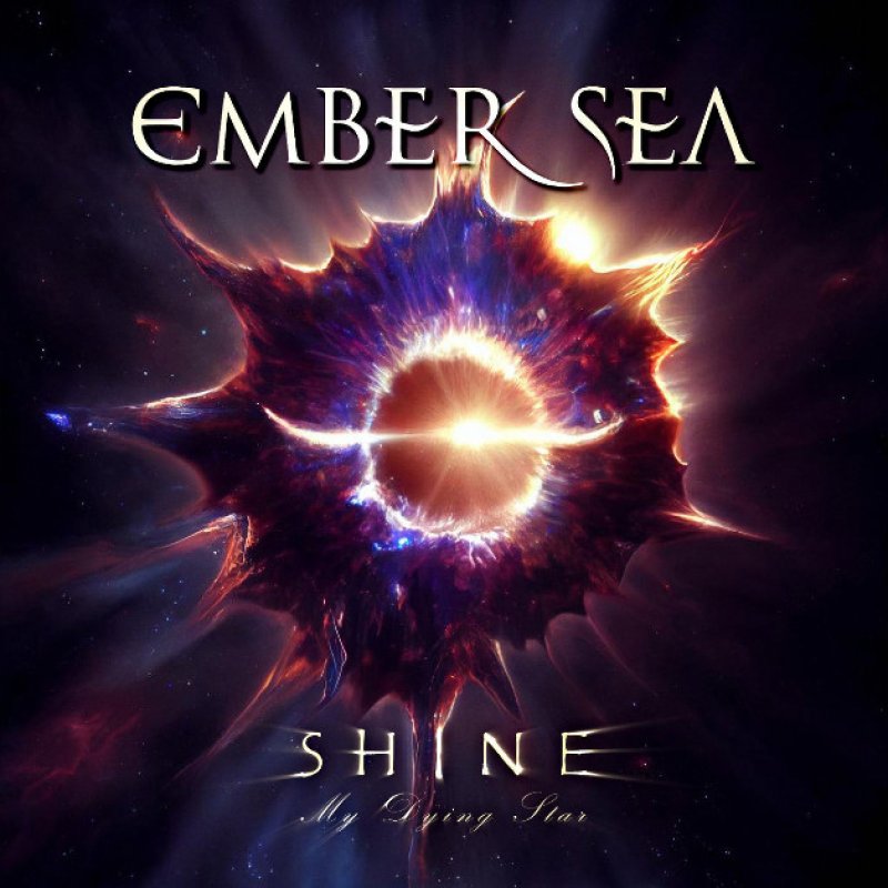 New Promo: Ember Sea - Shine (My Dying Star) - (Gothic Metal) - (Green Bronto Records)