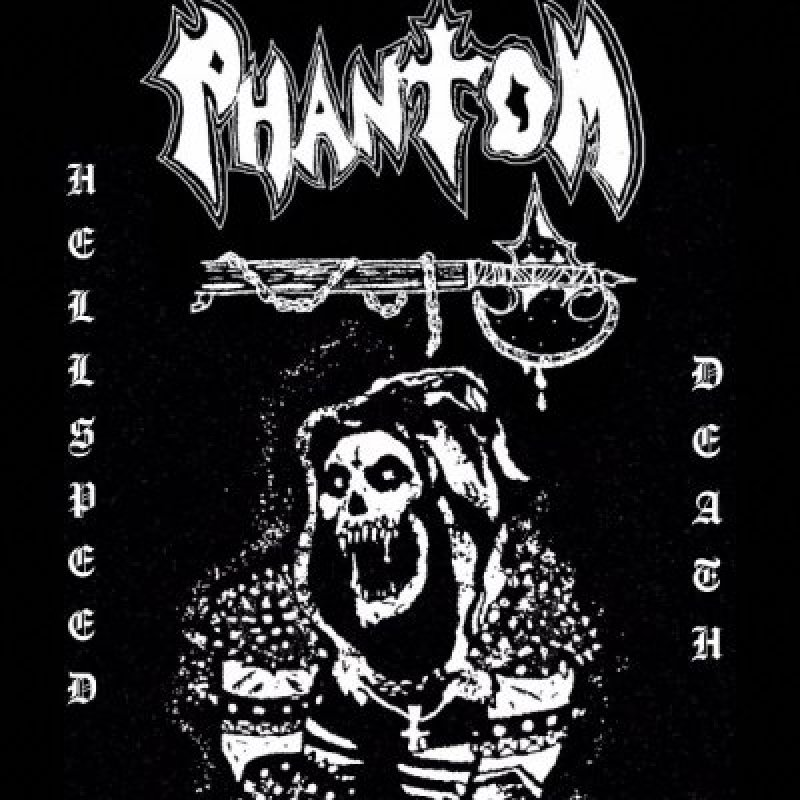 Phantom (Mexico) - Hellspeed Death (Demo) - Reviewed By metalcrypt!