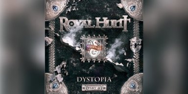 Royal Hunt - Dystopia, Pt.2 - Reviewed By Rock Hard Magazine!