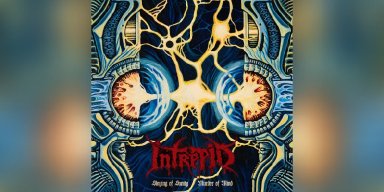 Intrepid - Slaying Of Sanity/Murder Of Mind - Featured In Decibel Magazine!