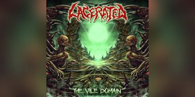 Lacerated - The Vile Domain - Reviewed by Decibel Magazine!