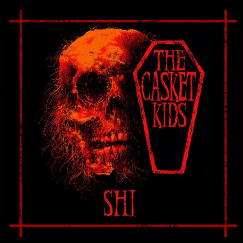 New Promo: The Casket Kids - SHI - (Horror Punk/Metal/Rock N’ Roll)