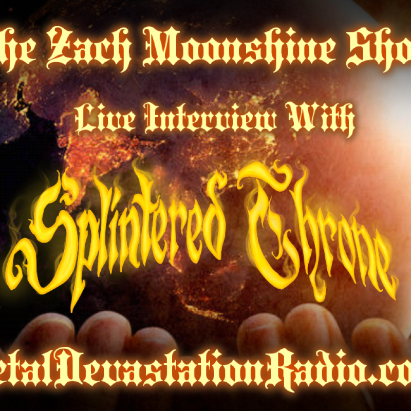 Splintered Throne - Interview 2023 - The Zach Moonshine Show