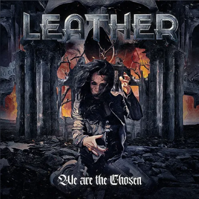 New Promo: Leather - We are the Chosen - (Heavy Metal) SPV Steamhammer Records