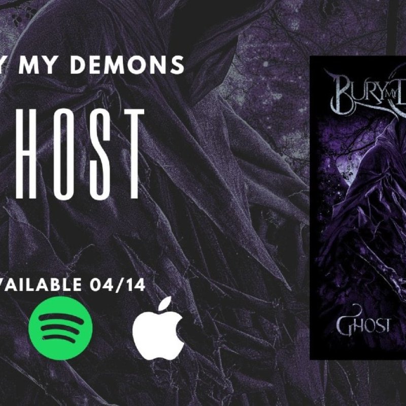 New Single: Bury My Demons - Ghost - (Heavy Metal, Metal Core, Groove Metal)