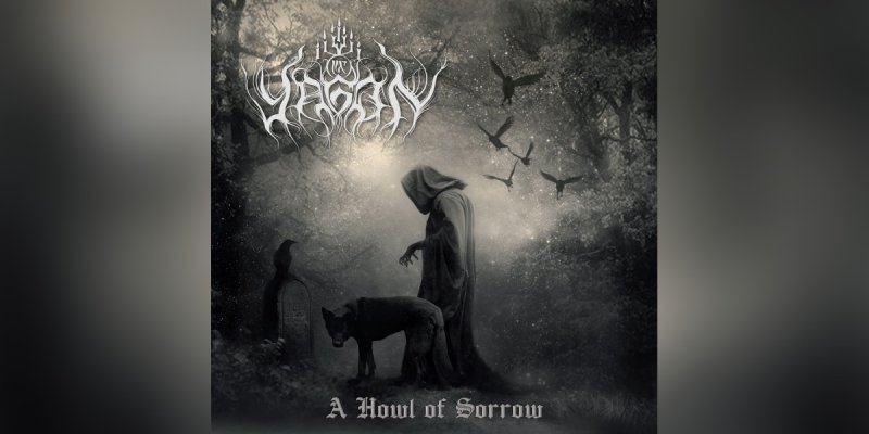 New Single: Yagon - A Howl of Sorrow - (Atmospheric Black Doom Metal) - Wormholedeath Records