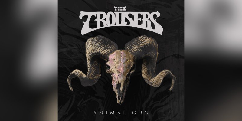 The Trousers - Animal Gun - Reviewed By Metalized Magazine!