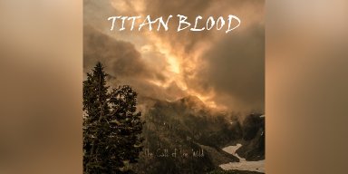 New Promo: Titan Blood - The Call of the Wild - (Heavy Metal / Prog Metal)