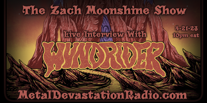 Wyndrider - Featured Interview & The Zach Moonshine Show