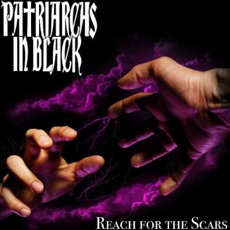 Patriarchs In Black - Reach For The Scars - Featured In Decibel Magazine!