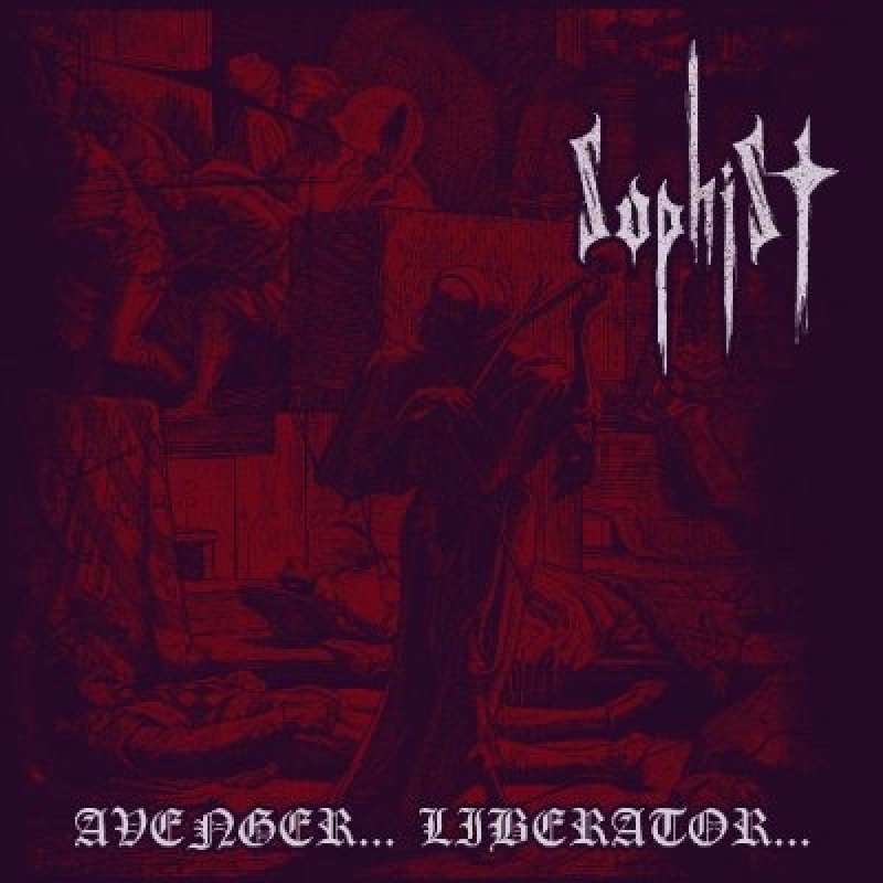 Sophist - Avenger… Liberator... - Reviewed By fullmetalmayhem!