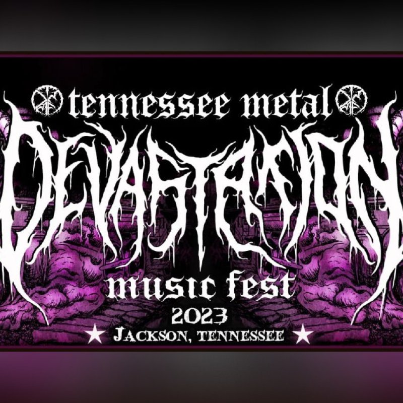 Tennessee Metal Devastation Music Fest Full Lineup And Sponsorship Packages 2023 Announced!