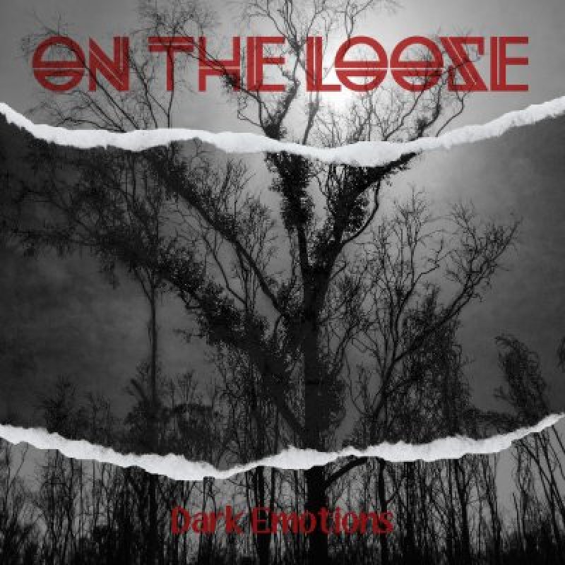 On The Loose - Dark Emotions - Reviewed By Powerplay Rock & Metal Magazine!