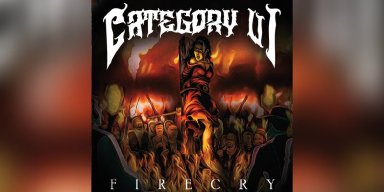 CATEGORY VI - Firecry - Reviewed By Rock Hard Magazine!