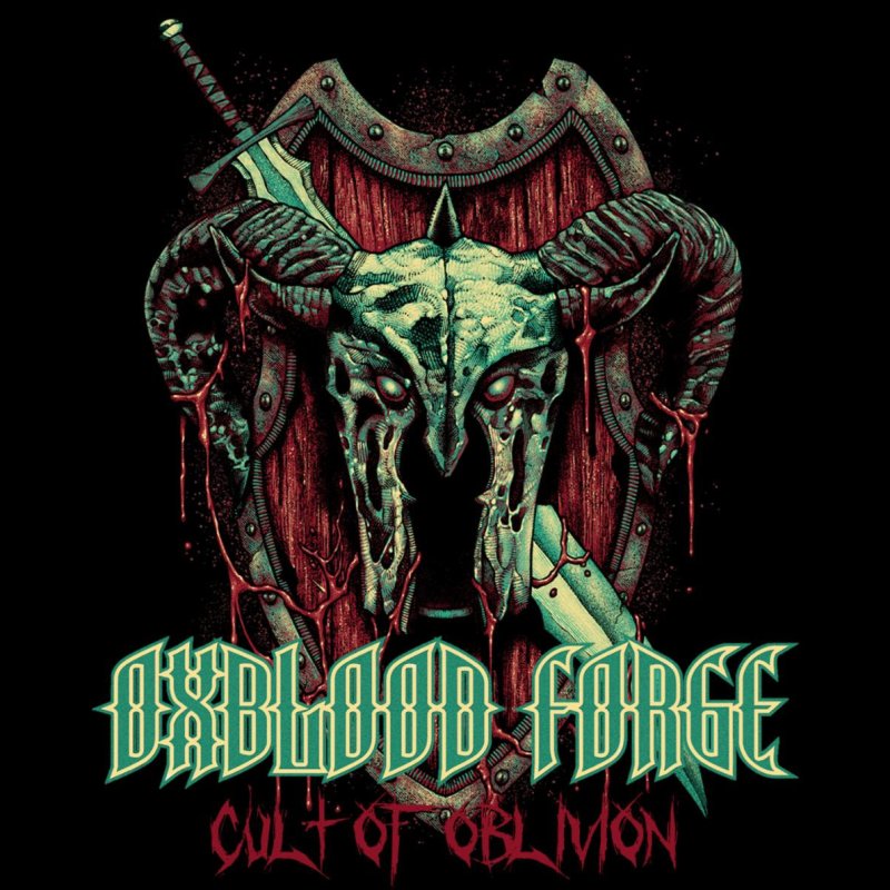 OXBLOOD FORGE Releasing New EP Cult Of Oblivion