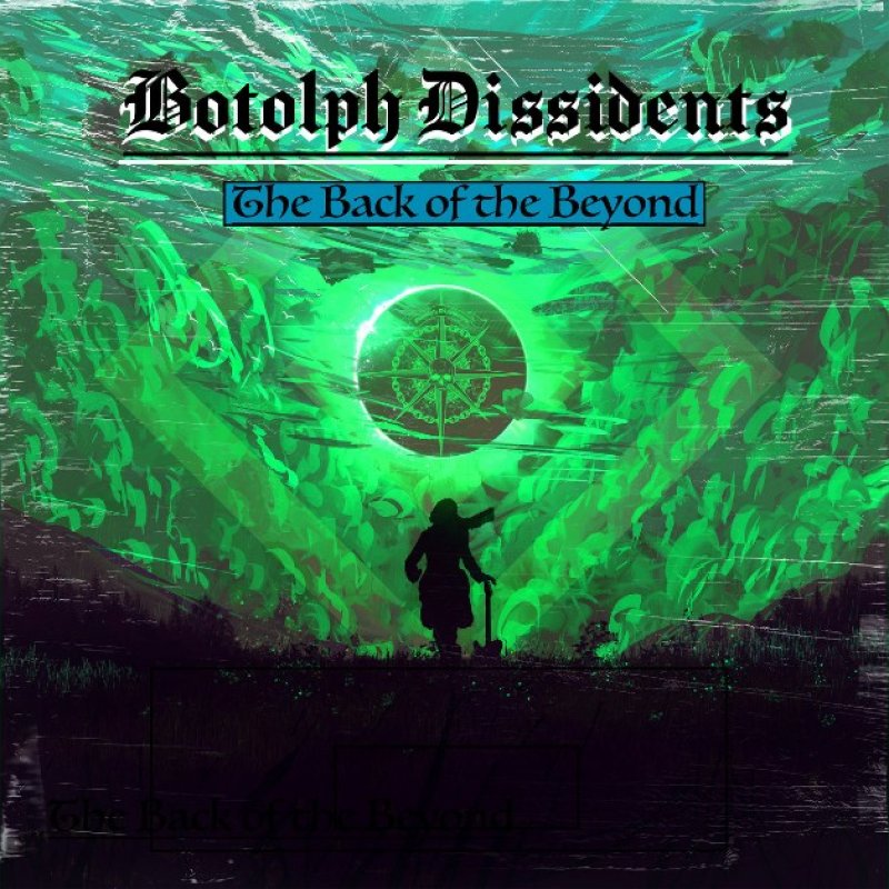 New Promo: Botolph Dissidents - The Back of the Beyond - (Power Thrash Metal)