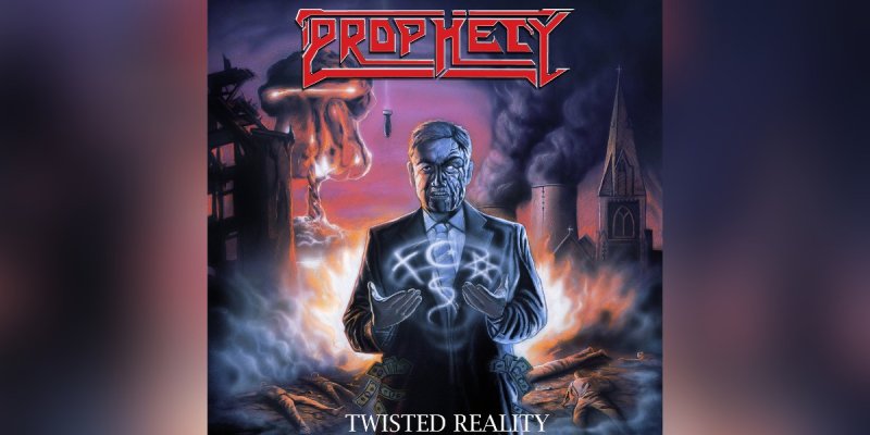 New Promo: Prophecy - Twisted Reality - (Thrash Metal) - (Metal Domination Records)