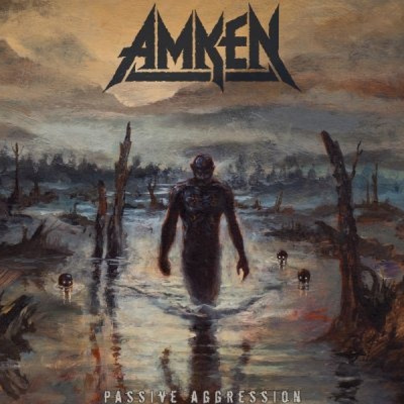 AMKEN - PASSIVE AGGRESSION - Reviewed By Metal Digest!