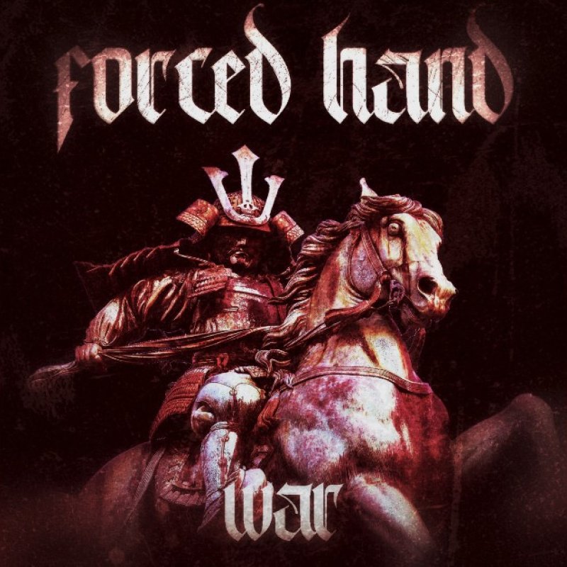 New Promo: Forced Hand - War (EP) - (Metal)