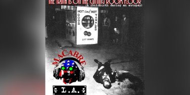 New Promo: MACABRE L.A. - THE TRUTH IS ON THE CUTTING ROOM FLOOR - (Metal/Hard Rock)