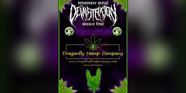 Dragonfly Hemp Company Is Officially Sponsoring Metal Devastation Music Fest 2023!