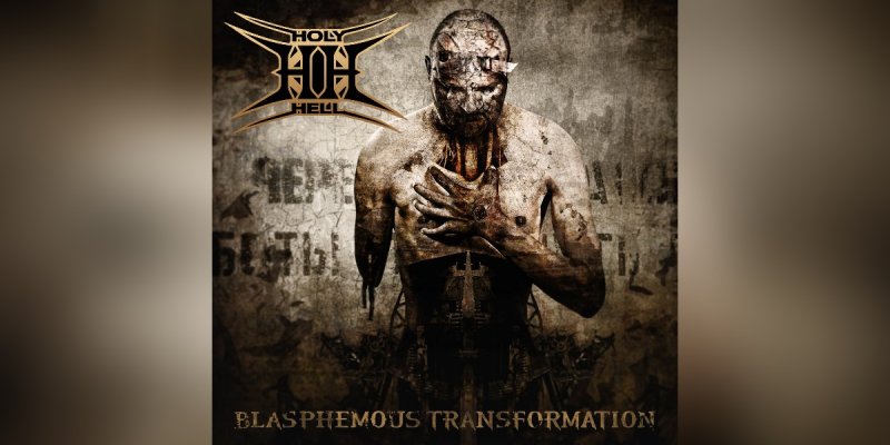 New Promo: Holy Hell - Blasphemous Transforation -  (CRUSHING DEATH GROOVES)