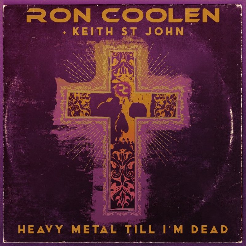 New Promo: Ron Coolen + Keith St John - Heavy Metal Till I'm Dead - (Heavy Metal / Hard Rock)