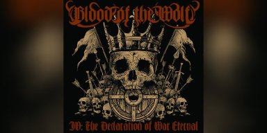 Blood of the Wolf - IV: The Declaration of War Eternal - Reviewed By metalcrypt!