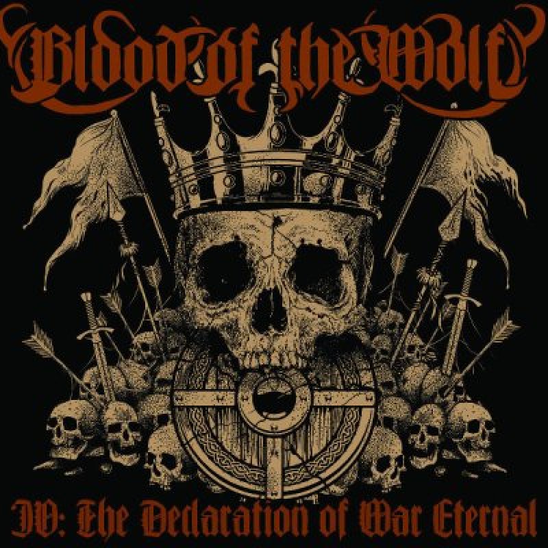 Blood of the Wolf - IV: The Declaration of War Eternal - Reviewed By metalcrypt!