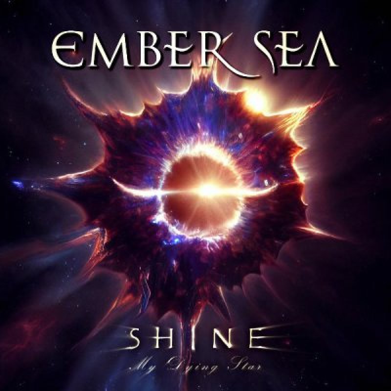 Ember Sea - Shine (My Dying Star) - Reviewed By keep-on-rocking!