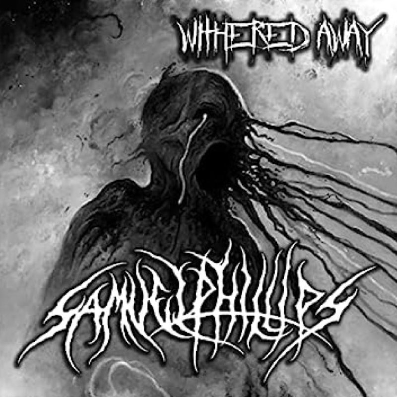 New Promo: Sam Phillips - Withered Away -  (Extreme Progressive Death Metal)
