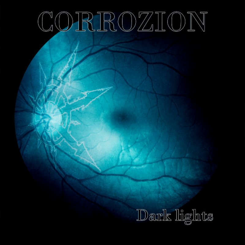 New Promo: Corrozion - Dark Lights - (Rock Metal)