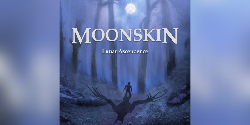 New Promo: Moonskin - Lunar Ascendence - (Melodic Death Metal, Symphonic Metal, Northern Dark Metal, Melodic Metal)