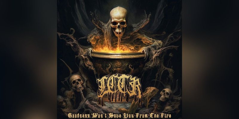 New Promo: LCTR - Goodness wont save you from the fire - (Deathcore)