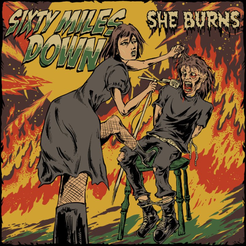 New Single: Sixty Miles Down - She Burns - (Hard Rock, Grunge)