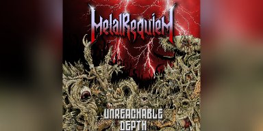 New Promo:Metal Requiem -  Unreachable Depht -  (Thrash / Death Metal)