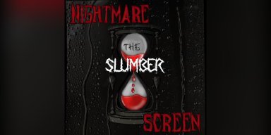 New Promo: Nightmare Screen - The Slumber - Hard Rock
