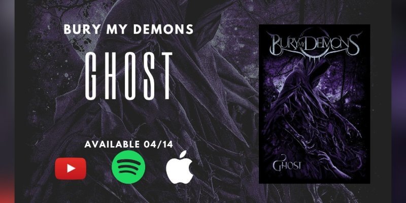 Bury My Demons - Ghost - Featured In Decibel Magazine!