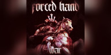 Forced Hand - War (EP) - Featured In Decibel Magazine!