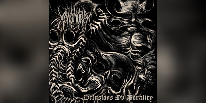 Xenomorph - Delusions Of Morality - Reviewed By occultblackmetalzine!