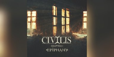 CIVILIS - Chapter I : Epiphany - Reviewed By  Powerplay Rock & Metal Magazine!