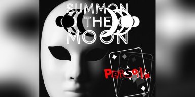 Summon The Moon - Persona - Reviewed By  Powerplay Rock & Metal Magazine!