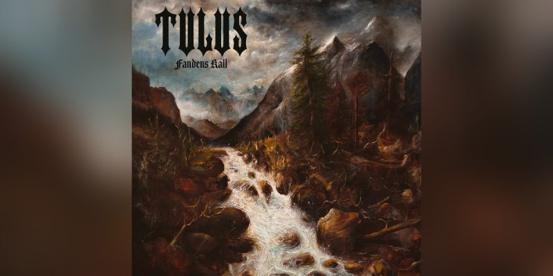 Tulus - Fandens Kall - Featured At MetalSucks Best Black Metal Of 2023 So Far!