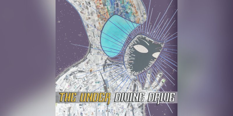 The Under - Divine Drive - Featured At Metal Digest!