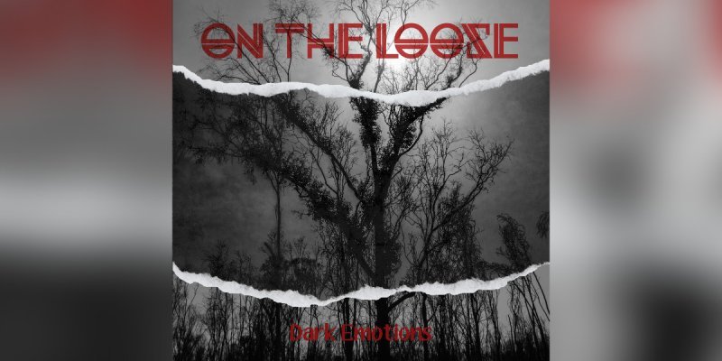 On the Loose - Dark Emotions - Reviewed By saitenkult!