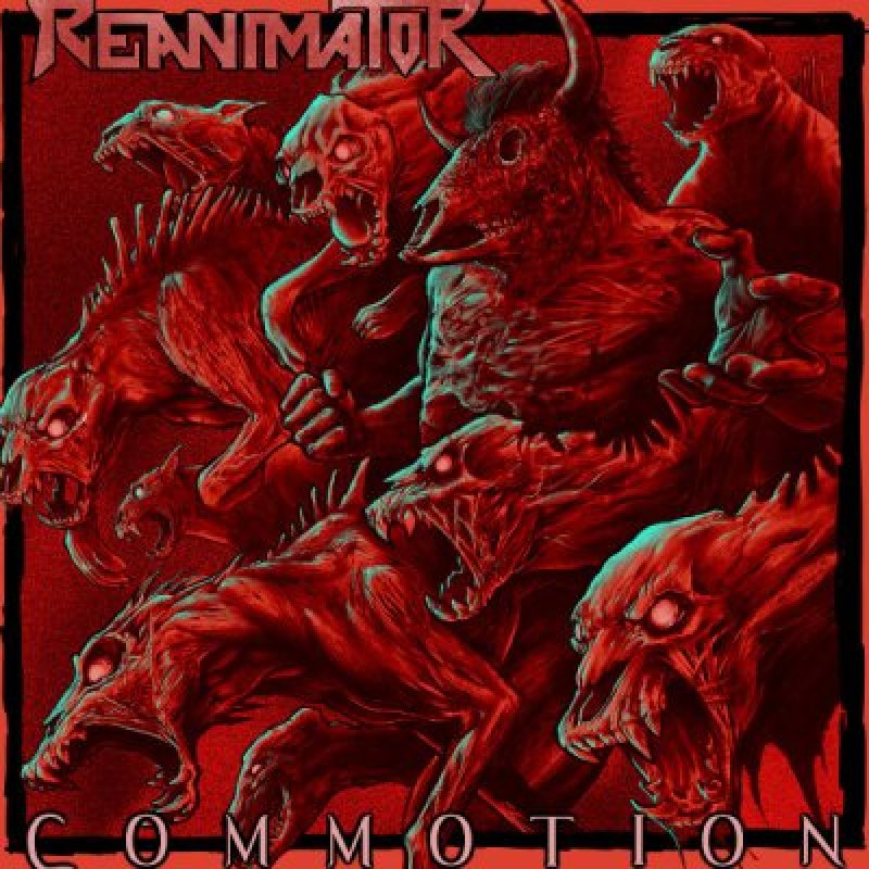 Reanimator - Commotion - Reviewed By extreminal