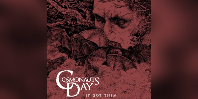 New Single: Cosmonauts Day - It Got Them - (Progressive Sludge Metal)