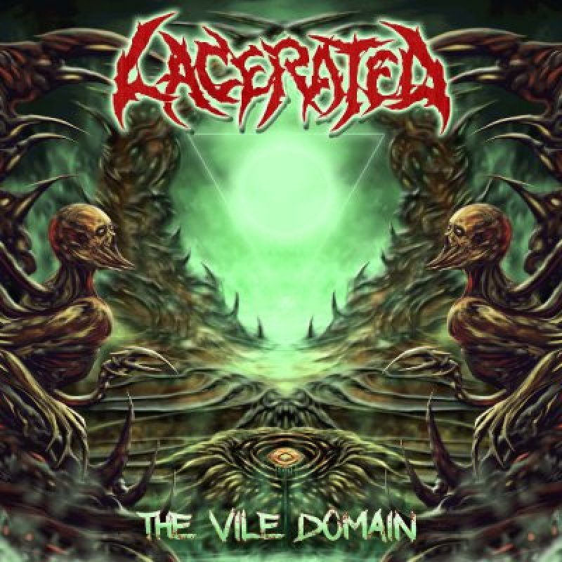  Lacerated - The Vile Doman - Reviewed By metalcrypt!